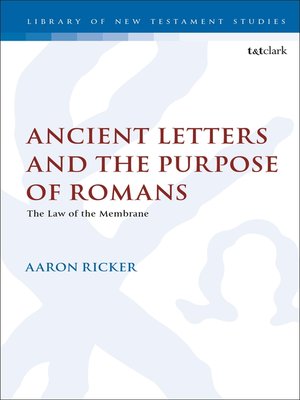 cover image of Ancient Letters and the Purpose of Romans